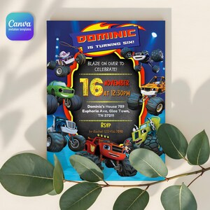 May include: A rectangular birthday invitation card featuring Blaze and the Monster Machines characters. The text reads: DOMINIC IS TURNING SIX! BLAZE ON OVER TO CELEBRATE! 16 NOVEMBER AT 12:30PM, Dominic's House 789 Euphoria Ave, Glee Town, TN 37211, RSVP to Rachel 123.456.7890.