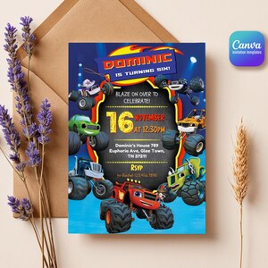 May include: A rectangular birthday invitation card featuring Blaze and the Monster Machines characters. The text reads: DOMINIC IS TURNING SIX! BLAZE ON OVER TO CELEBRATE! 16 NOVEMBER AT 12:30PM, Dominic's House 789 Euphoria Ave, Glee Town, TN 37211, RSVP to Rachel 123.456.7890.