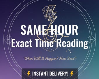 Könnte beinhalten: Digitalgrafik mit einem Farbverlauf aus Lila, Blau und Türkis. Der Text lautet "SAME HOUR Exact Time Reading" mit dem Slogan "When Will It Happen? How Soon?" und "INSTANT DELIVERY!"