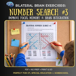 May include: A corkboard displays a number search worksheet with the title "Bilateral Number Search #1." A child uses blue and red pens to trace numbers. The text reads "Bilateral Brain Exercises: Number Search #3."