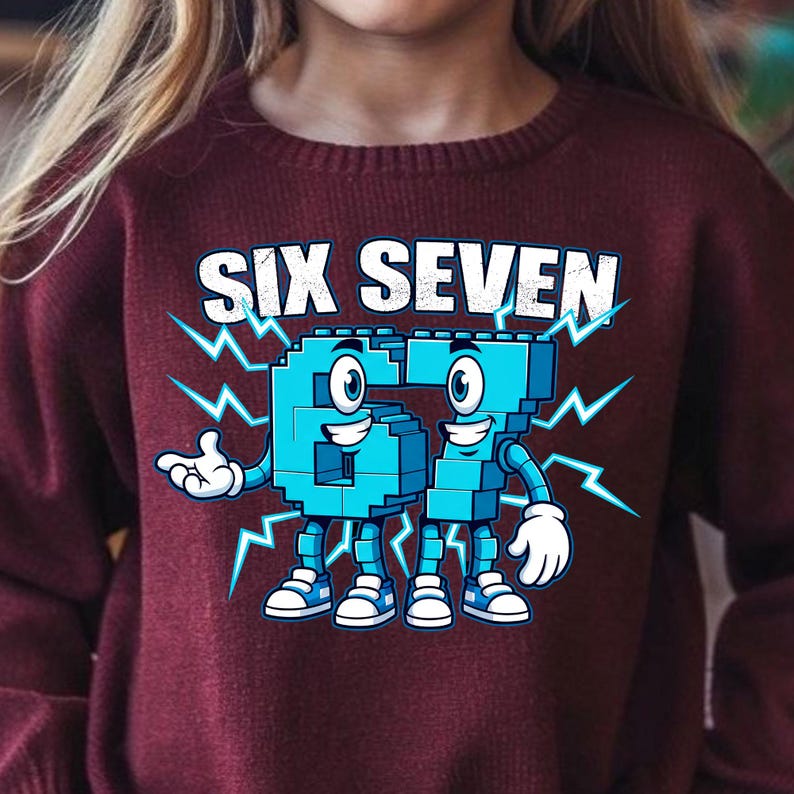 Six Seven 67 Meme PNG: Gen Alpha Slang Graphic (digital Download) - Etsy