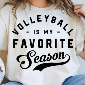 Volleyball Is My Favorite Season PNG, Sports Lover Game Day Athlete Gift (Digital Download)