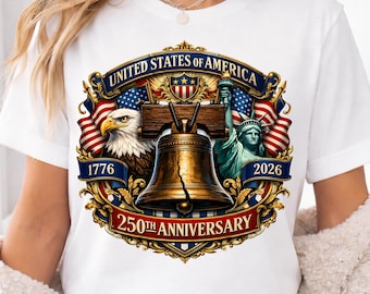USA 250th Anniversary PNG, 1776-2026 Patriotic Eagle Liberty Bell Shirt Design, 4th of July Sublimation PNG, United States 250 Years Png