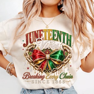 Juneteenth Vibes PNG, strass 1865 skjortdesign, bryta varje kedja, sublimering av svart historia, Juneteenth PNG, digital nedladdning bild 6