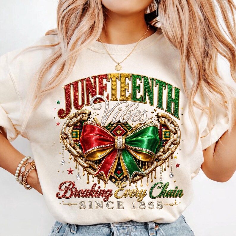 Juneteenth Vibes PNG, strass 1865 skjortdesign, bryta varje kedja, sublimering av svart historia, Juneteenth PNG, digital nedladdning bild 6