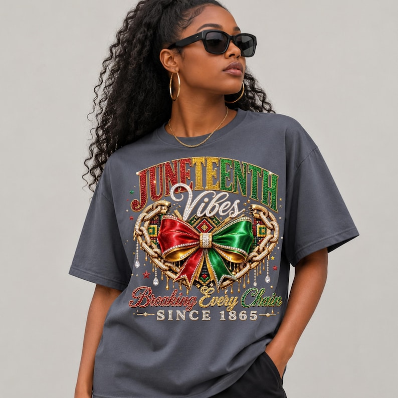 Juneteenth Vibes PNG, strass 1865 skjortdesign, bryta varje kedja, sublimering av svart historia, Juneteenth PNG, digital nedladdning bild 4