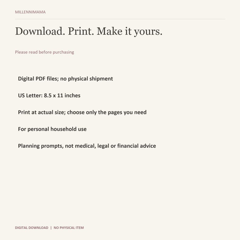 以下が含まれることがあります： MILLENNIMAMA, Download. Print. Make it yours. Please read before purchasing, Digital PDF files; no physical shipment, US Letter: 21.59 x 27.94 cm, Print at actual size, For personal household use. と書かれたデジタル文書。