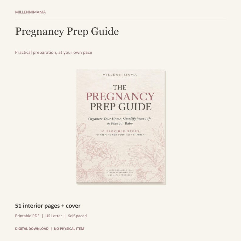 以下が含まれることがあります： クリーム色の表紙に花の線画が描かれた「The Pregnancy Prep Guide」というタイトルのデジタルガイド。テキストにはMillennimama、The Pregnancy Prep Guide、Organize Your Home, Simplify Your Life & Plan for Baby、10 Flexible Stepsと記載されています。