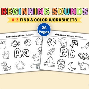 Könnte beinhalten: Ein Set aus 26 Beginning Sounds A-Z Find & Color Arbeitsblättern. Die Seiten enthalten schwarz-weiße Strichzeichnungen von Objekten und Tieren neben großen Groß- und Kleinbuchstaben, darunter Beispiele wie ein Apfel, ein Fisch und ein Ball.