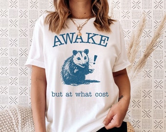 Awake But at What Cost Retro Possum Shirt, Sarcastic Opossum Shirt, Silly Shirts Awesome Possum Animal Shirts Weird Gag Gift Meme Shirt