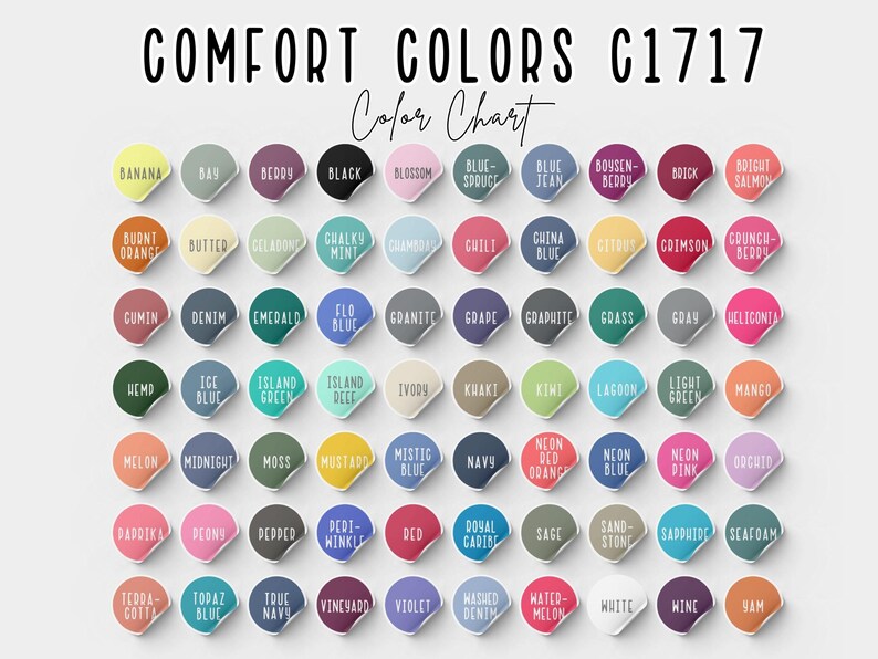 May include: A color chart titled "COMFORT COLORS C1717 Color Chart" displays a variety of colors. Each color is presented on a round sticker with the color name in white text. Colors include Banana, Black, Blue Jean, and Crimson.