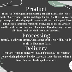 May include: A dark gray graphic with white text detailing product information. The text includes details about the product, processing time, and delivery expectations. The text also mentions the item is printed and shipped in the USA.