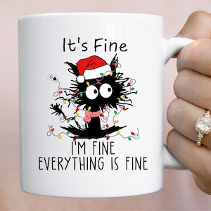 Its Fine, I'm Fine Everything is Fine Mug, Frazzled Cat, Sarcastic Mug, Christmas lights coffee cup, Funny Christmas Mug, Holiday Coffee Mug