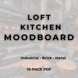 Set of 10 loft-style kitchen mood boards | Industrial interiors | Inspiration boards | Digital files