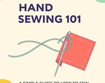 Guía de costura fácil para principiantes / Descarga PDF / Aprende a coser / Patrones de costura / Puntadas y bricolaje