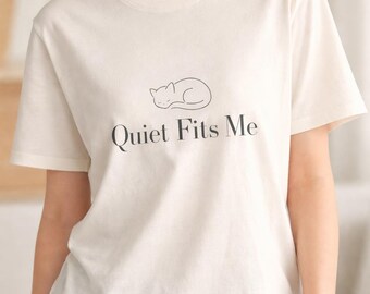 Quiet Fits Me T-Shirt | Minimal Pill Graphic, Typography Tee