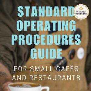 May include: A guide with the text "STANDARD OPERATING PROCEDURES GUIDE" in light blue, with the words "FOR SMALL CAFÉS AND RESTAURANTS" below. An "INSTANT DOWNLOAD" badge is in the upper right corner. The background is a person wearing a brown apron.