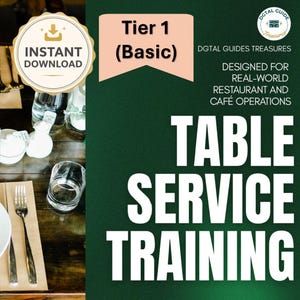 Restaurant Table Service Training Toolkit – FOH Staff Guide, Tier 1 (Digital Download)