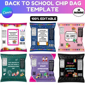 May include: A digital collection of six back-to-school chip bag templates featuring colorful school-themed graphics, text boxes, and placeholders for personalized messages. The designs include various educational illustrations and editable layouts.