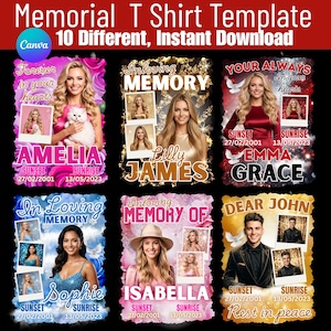 May include: A digital template set for memorial t-shirts featuring six distinct designs with placeholders for photos, names, and dates. Each layout includes text such as In Loving Memory, sunset and sunrise dates, and decorative elements like doves, flowers, and glitter effects.