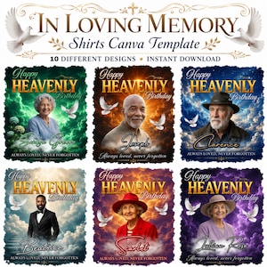 May include: A digital template set featuring ten memorial shirt designs with the text In Loving Memory and Happy Heavenly Birthday. Each design includes a portrait space, flying white doves, and clouds in various colors like green, orange, and blue.