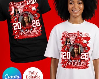 Sjabloon trotse moeder afstuderen shirt, 2026 Canva bewerkbare rode grad T-shirt ontwerpen, familie afstuderen, klasse van 2026 aangepaste foto shirt