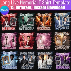 May include: A collection of memorial T-shirt templates with the text "Long Live" and various names. Each design features a portrait within a decorative frame, with the names in bold text. The image includes the text "15 Different, Instant Download".