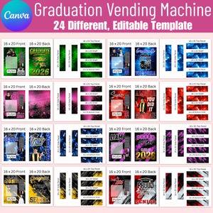 May include: A collection of 24 editable graduation vending machine templates. Each template features a front and back design, with options for customization. The designs include text like "Graduate," "Senior," and names, with the year 2026.