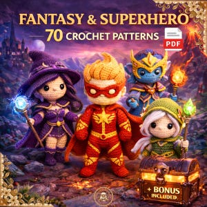 May include: A digital PDF with 70 crochet patterns for fantasy and superhero amigurumi dolls. The image displays four crocheted dolls: a witch, a superhero, a sea creature, and a forest elf. A treasure chest is also included.