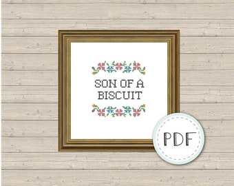 PDF Funny Cross Stitch Pattern, Son of a Biscuit