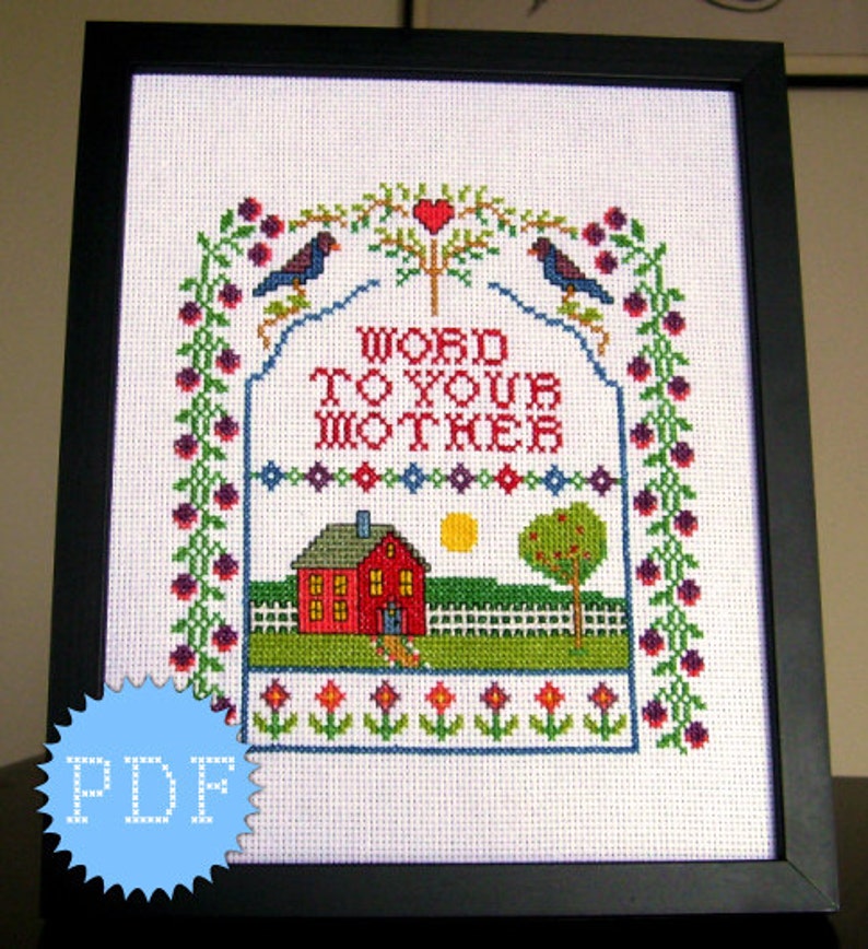 PDF Cross Stitch Sampler Pattern INSTANT DOWNLOAD Word to Your Mother image 2