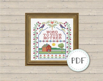 PDF Cross Stitch Sampler Pattern INSTANT DOWNLOAD Word to Your Mother