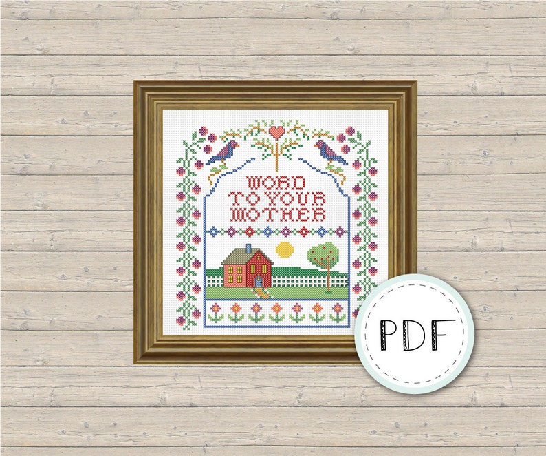 PDF Cross Stitch Sampler Pattern INSTANT DOWNLOAD Word to Your Mother image 1