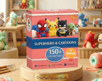 150 Superhero & Cartoons Crochet Patterns | Iconic Characters Amigurumi PDF | Instant Download