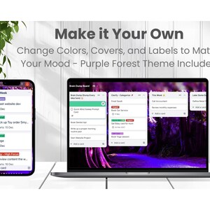 May include: A smartphone and laptop display a digital planner interface with a purple forest theme. The phone shows a weekly schedule with tasks. The laptop displays a task management board with various categories and tasks. Text on the image says "Make it Your Own".