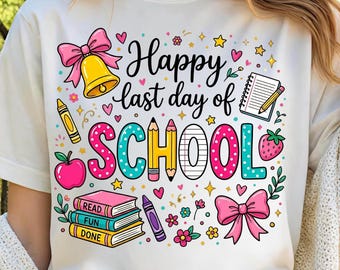 Happy Last Day Of School PNG, Coquette Teacher Summer Break Shirt Design, Retro Preppy Bow Pencil Doodle, End Of School Sublimation Download