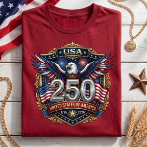 USA 250th Anniversary PNG, America 250 Years of Freedom 1776–2026,Patriotic Eagle 4th of July Shirt Design,Independence Day Digital Download image 2