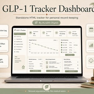 May include: A laptop displaying a GLP-1 Tracker Dashboard. The screen shows data tracking weight, injections, and side effects. The text on the screen reads "Standalone HTML tracker for personal record-keeping" and "By Auralith Digital".
