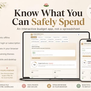 Può includere: Un'app interattiva per la pianificazione del budget visualizzata sullo schermo di un portatile e di uno smartphone. L'interfaccia presenta testi come Know What You Can Safely Spend, An interactive budget app, not a spreadsheet e Yours Forever. Elenca funzionalità come funziona offline, nessun login e 8 temi rilassanti.