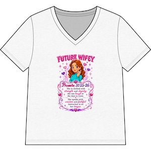 Camiseta con cuello en V "Futura Esposa" / Camiseta cristiana "Proverbios 31:25-26"