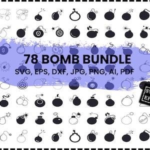 Può includere: Una collezione di 78 illustrazioni di bombe in vari stili, tra cui disegni a linea e design neri pieni. L'immagine include il testo "78 BOMB BUNDLE" e informazioni sul tipo di file: SVG, EPS, DXF, JPG, PNG, AI, PDF.