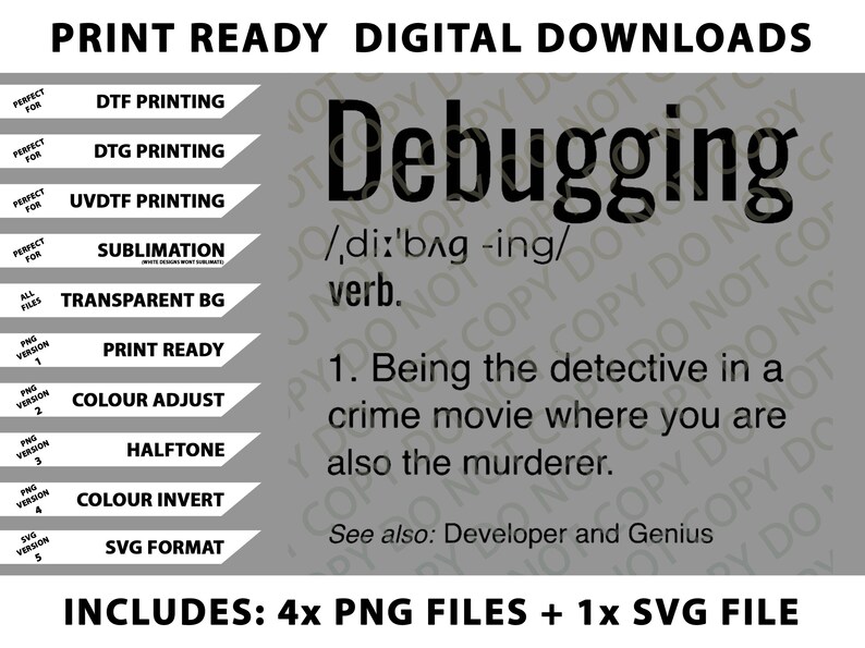 Op de afbeelding: Digitale download-afbeelding met het woord "Debugging" in het zwart. De definitie wordt gegeven, samen met opties voor DTF-, DTG-, UVDTF-druk en sublimatie. Bevat 4 PNG-bestanden en 1 SVG-bestand.