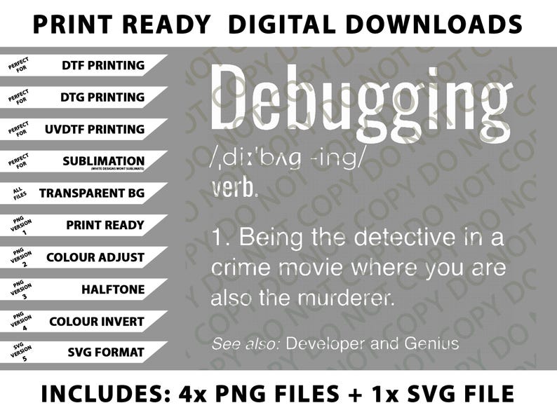 Op de afbeelding: Digitale downloadafbeelding met het woord "Debugging" in het wit en de definitie ervan. Bevat 4 PNG-bestanden en 1 SVG-bestand. De afbeelding bevat ook opties voor DTF-, DTG- en UVDTF-afdrukken.