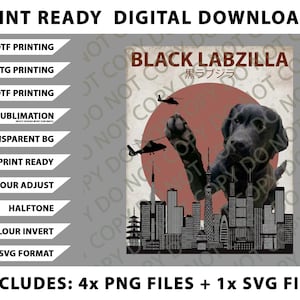 May include: Digital download featuring a black Labrador illustration titled "Black Labzilla" with Japanese text. The design includes a cityscape, helicopters, and a red sun. Includes 4 PNG files and 1 SVG file.