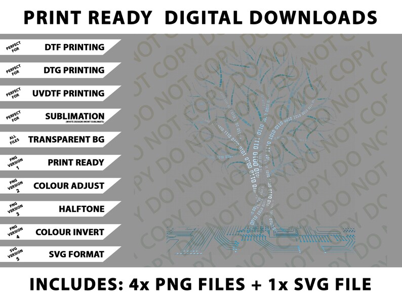 May include: Digital download graphic with a tree design made of binary code and a circuit board base. Includes multiple file formats for DTF, DTG, UVDTF printing, and sublimation. The image also includes the text "Print Ready Digital Downloads".