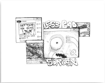 Less Bad Screen - Illustration Print