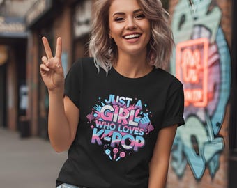 Just A Girl Who Loves K-Pop Music Shirt: Korean Pop Music T-Shirt for Women and Girls, Kpop Fan Tee, Cute Kpop Lover Gift