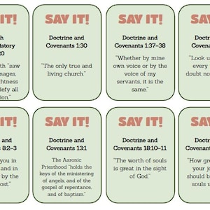 May include: Eight green rectangular cards with rounded corners, each featuring text from the Doctrine and Covenants. The cards have the words "SAY IT!" at the top, with quotes and references.