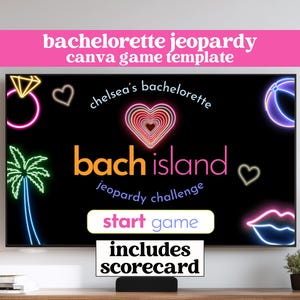 Może przedstawiać: Czarny ekran wyświetla szablon gry na wieczór panieński z neonową grafiką. Tekst brzmi "bachelorette jeopardy" i "Bach Island Jeopardy Challenge". Zawiera przycisk "start game" i kartę wyników.