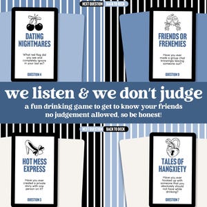 May include: A fun drinking game with four cards displayed on tablets. Each card features a different theme: "Dating Nightmares," "Friends or Frenemies," "Hot Mess Express," and "Tales of Hangxiety." The game's tagline is "we listen & we don't judge."